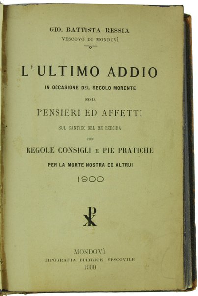 L'ULTIMO ADDIO IN OCCASIONE DEL SECOLO MORENTE ossia PENSIERI ED …