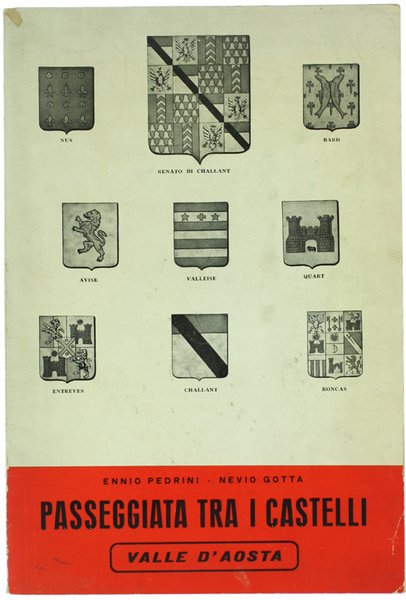 PASSEGGIATA TRA I CASTELLI. VALLE D'AOSTA.