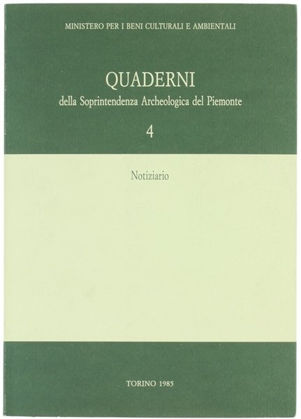 QUADERNI DELLA SOPRINTENDENZA ARCHEOLOGICA DEL PIEMONTE. N. 4.