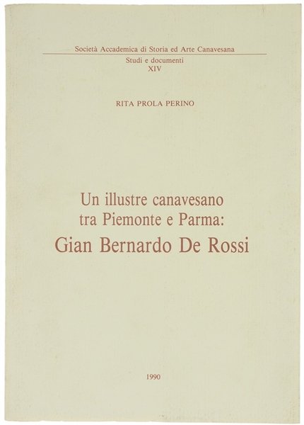 UN ILLUSTRE CANAVESANO TRA PIEMONTE E PARMA: GIAN BERNARDO DE …