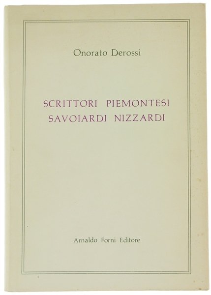 SCRITTORI PIEMONTESI SAVOIARDI NIZZARDI registrati nei cataloghi del vescovo F.A.Della …