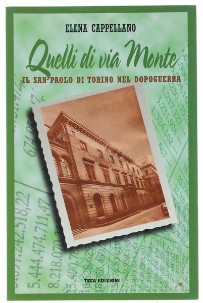 QUELLI DI VIA MONTE. Il San Paolo di Torino nel …