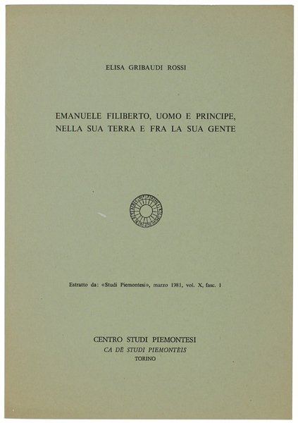 EMANUELE FILIBERTO, UOMO E PRINCIPE, NELLA SUA TERRA E FRA …