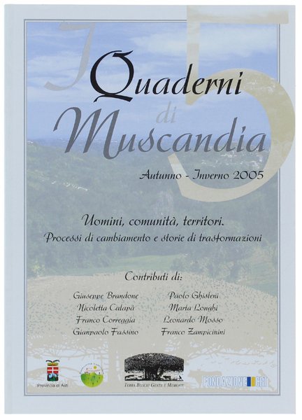 UOMINI, COMUNITA', TERRITORI. PROCESSI DI CAMBIAMENTO E STORIE DI TRASFORMAZIONI. …