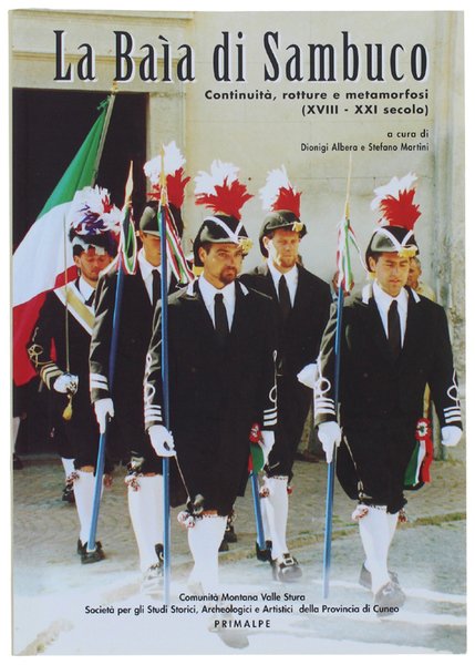 LA BAIA DI SAMBUCO. Continuità, rotture e metamorfosi (XVIII-XXI secolo)