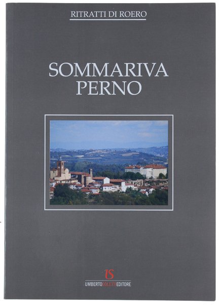 SOMMARIVA PERNO. Ritratti di Roero.