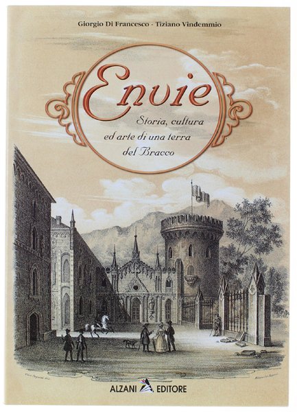 ENVIE. Storia, cultura ed arte di una terra del Bracco. | Immagine principale