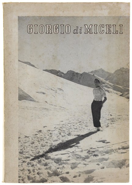 GIORGIO DI MICELI: MEMORIE E SCRITTI raccolti da don A.Cojazzi … | Immagine principale