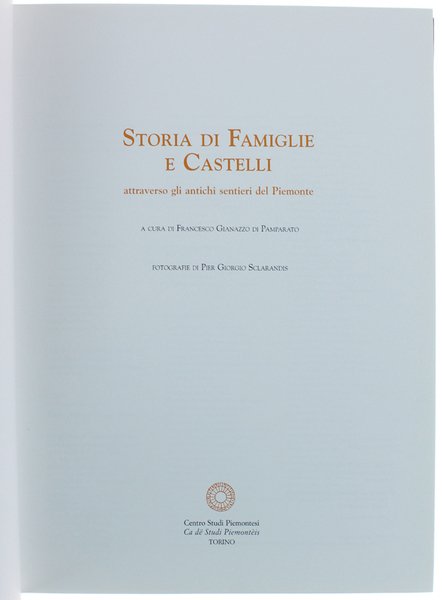 STORIA DI FAMIGLIE E CASTELLI attraverso gli antichi sentieri del …