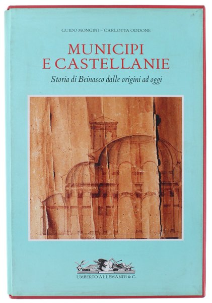 MUNICIPI E CASTELLANIE. Storia di Beinasco dalle origini ad oggi | Immagine Gallery 4