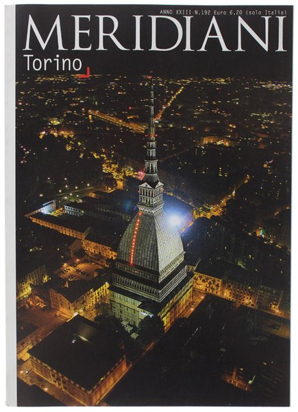 TORINO. Fascicolo monografico di "MERIDIANI" Ottobre 2010.