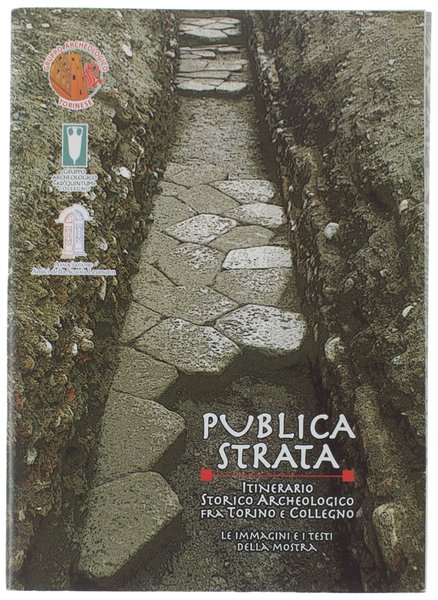 PUBLICA STRATA. Itinerario storico archeologico fra Torino e Collegno. | Immagine principale