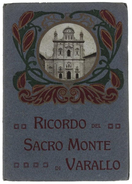 RICORDO DEL SACRO MONTE DI VARALLO (28 foto)