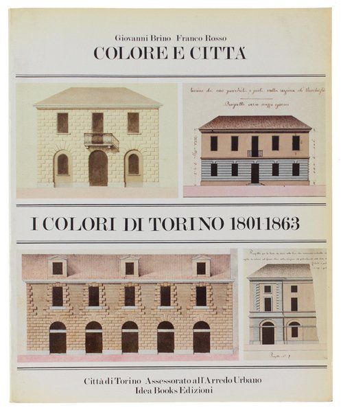 COLORE E CITTA'. Il Piano del colore di Torino 1801-1863. | Immagine Gallery 1