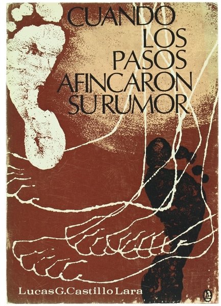 CUANDO LOS PASOS AFINCARON SU RUMOR. | Immagine principale