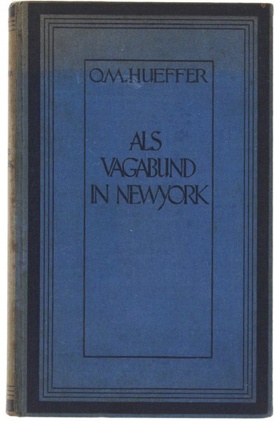 ALS VAGABUND IN NEW YORK. Ein erlebter Roman. | Immagine principale