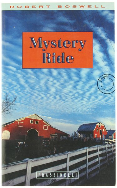 MYSTERY RIDE. [Prima edizione italiana]