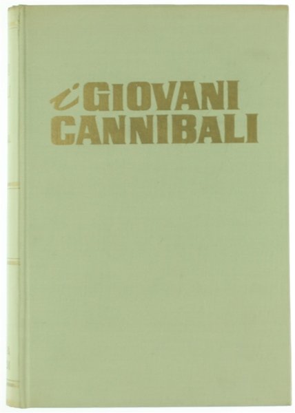 I GIOVANI CANNIBALI. | Immagine principale