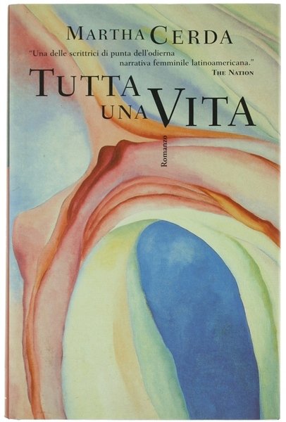 TUTTA UNA VITA. Romanzo.