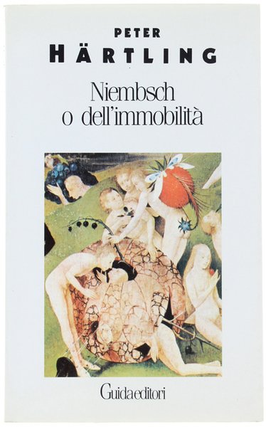 NIEMBSCH O DELL'IMMOBILITA'.