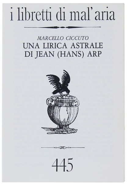 UNA LIRICA ASTRALE DI JEAN (HANS) ARP. I Libretti di …