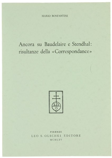 ANCORA SU BAUDELAIRE E STENDHAL: RISULTANZE DELLA "CORRESPONDANCE"
