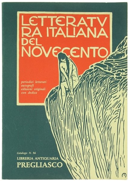LETTERATURA ITALIANA DEL NOVECENTO. Periodici letterari - autografi - edizioni …
