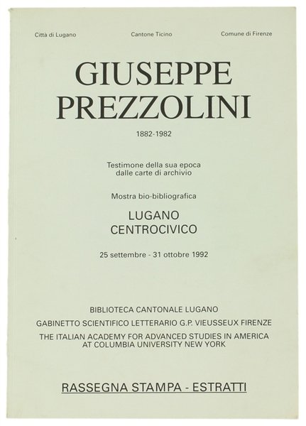 GIUSEPPE PREZZOLINI 1882-1982. Testimone della sua epoca dalle carte di …