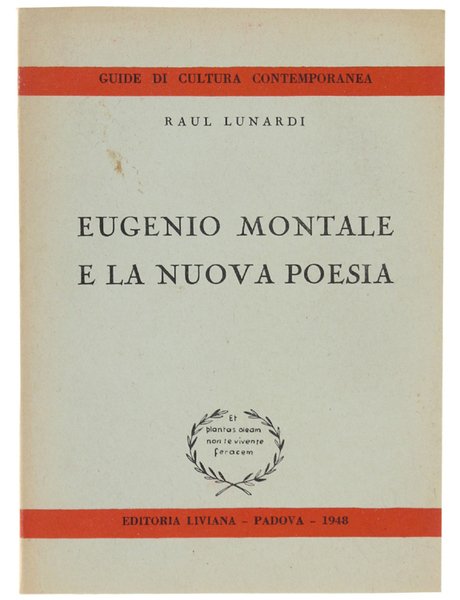 EUGENIO MONTALE E LA NUOVA POESIA.