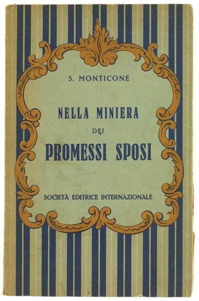 NELLA MINIERA DEI PROMESSI SPOSI.