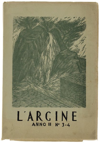 L'ARGINE. Rivista di varia cultura. Anno II - N.3 - …