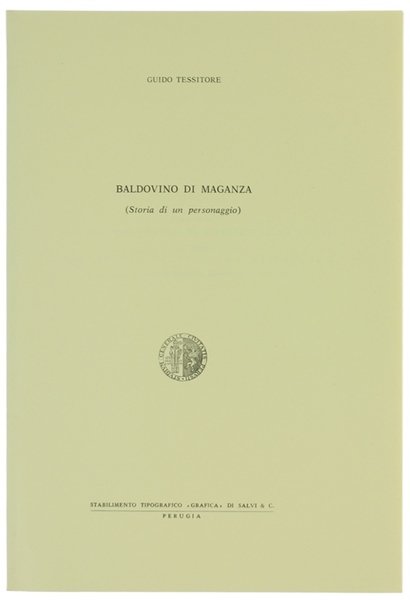 BALDOVINO DI MAGANZA (Storia di un personaggio).