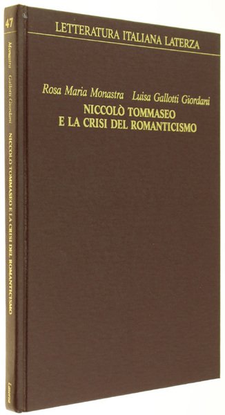 NICCOLO' TOMMASEO E LA CRISI DEL ROMANTICISMO.