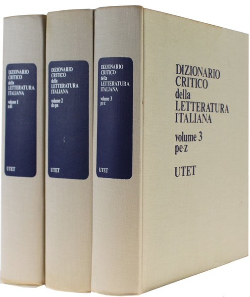 DIZIONARIO CRITICO DELLA LETTERATURA ITALIANA.