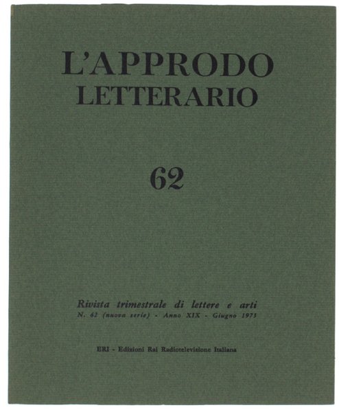 L'APPRODO LETTERARIO. N. 62 - Giugno 1973. Rivista trimestrale di …