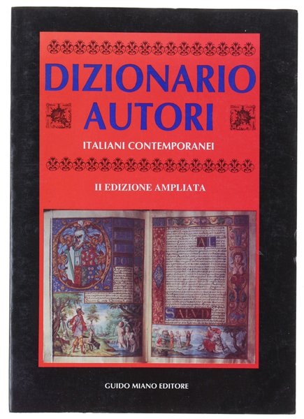 DIZIONARIO AUTORI ITALIANI CONTEMPORANEI. II edizione ampliata.