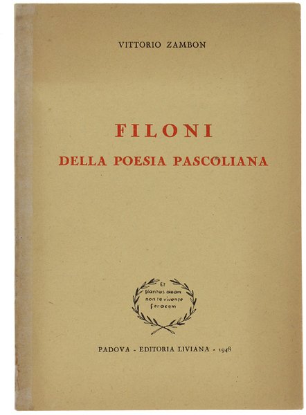 FILONI DELLA POESIA PASCOLIANA.