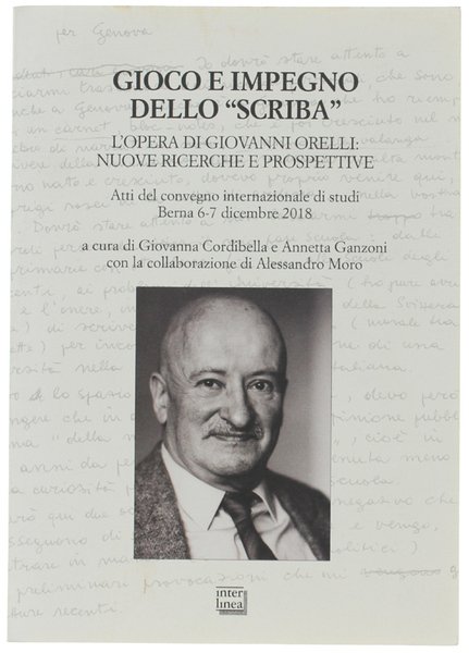 GIOCO E IMPEGNO DELLO “SCRIBA”. L’opera di Giovanni Orelli: nuove …