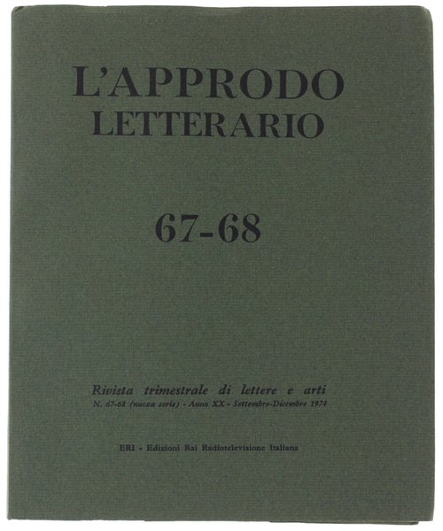 L'APPRODO LETTERARIO. N. 67-68 - Settembre/Dicembre 1974. Rivista trimestrale di … | Immagine principale