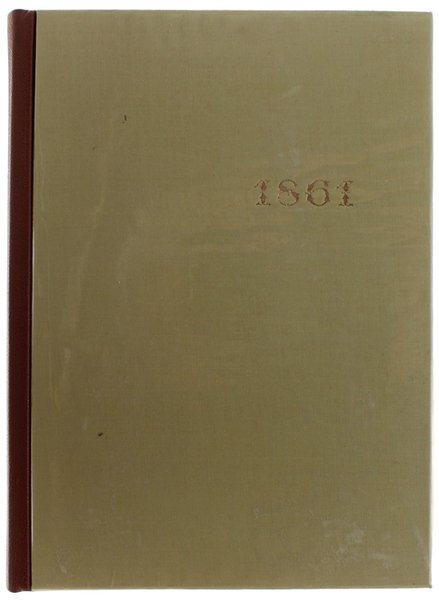 CRONACHE DI UN ANNO - 1861 [Edizione numerata]