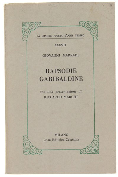 RAPSODIE GARIBALDINE. Con una presentazione di Riccardo Marchi.