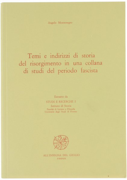 TEMI E INDIRIZZI DI STORIA DEL RISORGIMENTO IN UNA COLLANA …