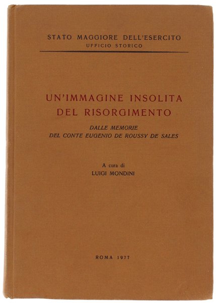 UN'IMMAGINE INSOLITA DEL RISORGIMENTO. Dalle memorie del conte Eugenio De …