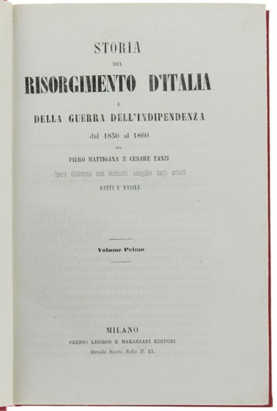 STORIA DEL RISORGIMENTO D'ITALIA E DELLA GUERRA DELL'INDIPENDENZA DAL 1850 …