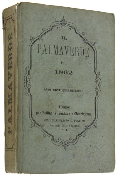IL PALMAVERDE PEL 1862. Anno Centoquarantesimo.