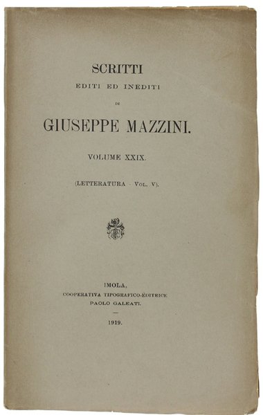 SCRITTI EDITI ED INEDITI. Volume XXIX (Letteratura - Vol. V). - Edizione Nazionale degli Scritti.