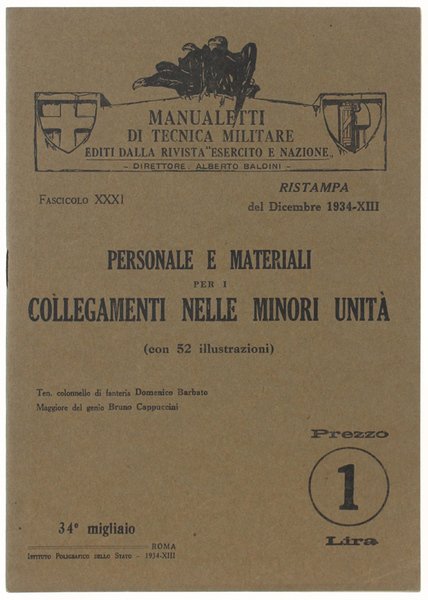 PERSONALE E MATERIALI PER I COLLEGAMENTI NELLE MINORI UNITA'.