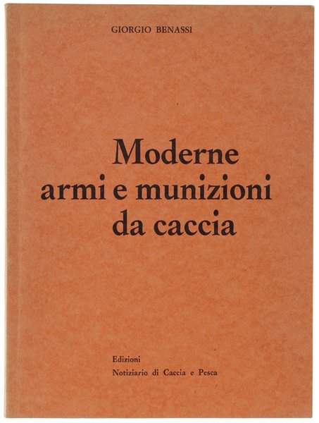 MODERNE ARMI E MUNIZIONI DA CACCIA.