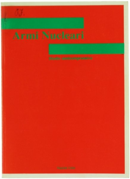 ARMI NUCLEARI: STUDIO ONNICOMPRENSIVO.