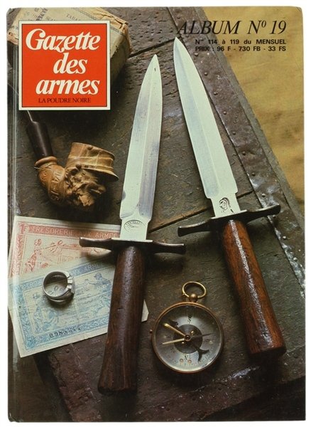 GAZETTE DES ARMES. Album N° 19 conténant 6 numéros du …
